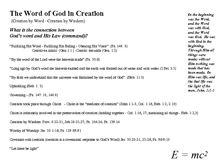 The Word of God in Creation (Creation by Word - Creation by Wisdom) What