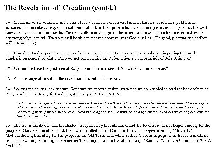 The Revelation of Creation (contd. ) 10 - Christians of all vocations and walks