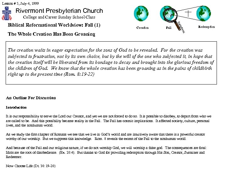 Lesson # 5, July 4, 1999 Rivermont Presbyterian Church College and Career Sunday School