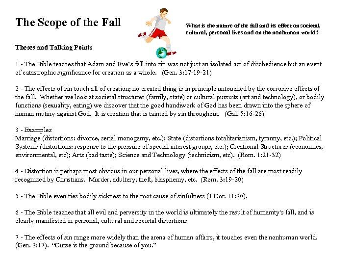 The Scope of the Fall What is the nature of the fall and its