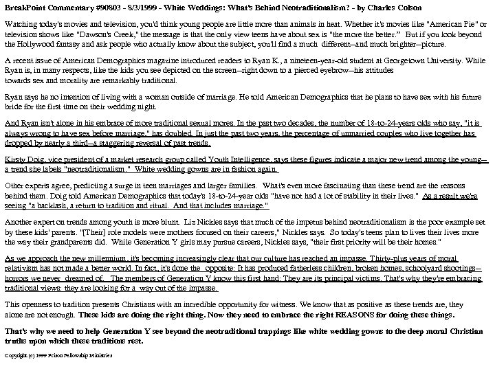 Break. Point Commentary #90803 - 8/3/1999 - White Weddings: What's Behind Neotraditionalism? - by