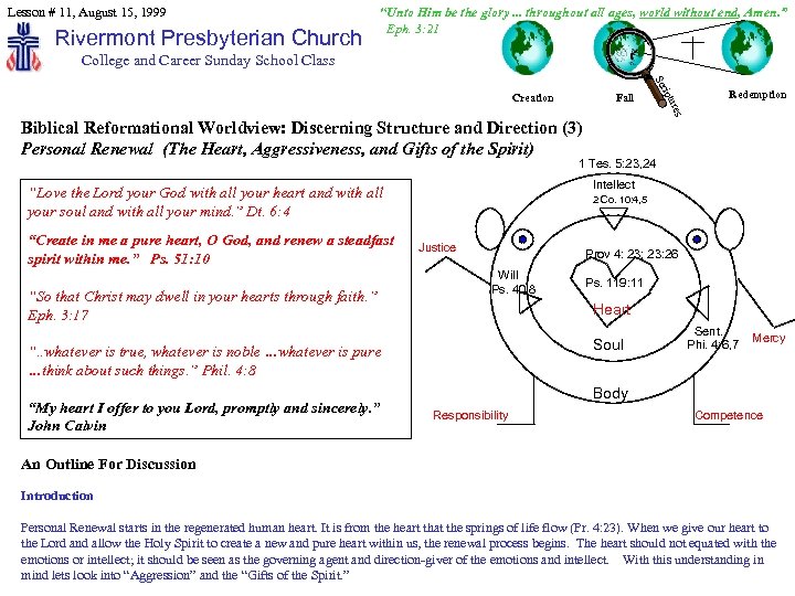 Lesson # 11, August 15, 1999 Rivermont Presbyterian Church “Unto Him be the glory.