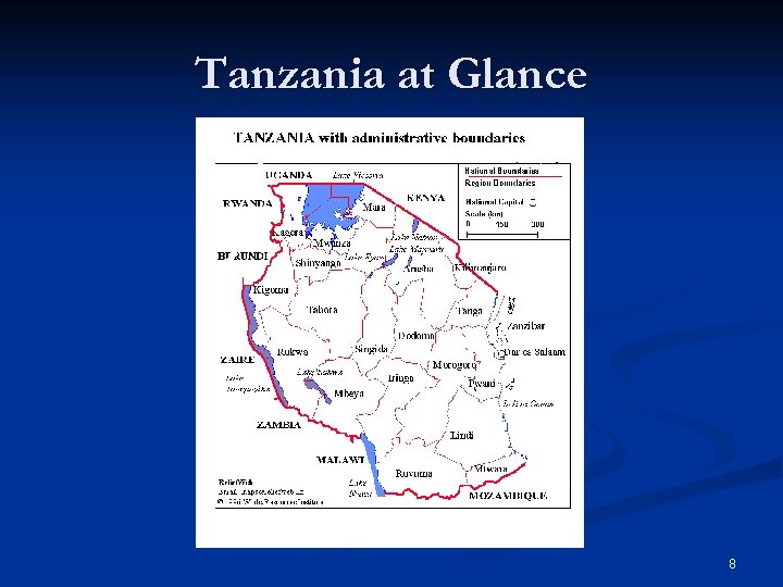 Tanzania at Glance 8 