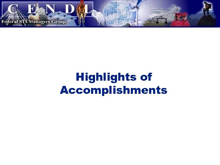 Highlights of Accomplishments 