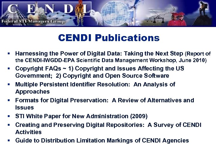 CENDI Publications § Harnessing the Power of Digital Data: Taking the Next Step (Report