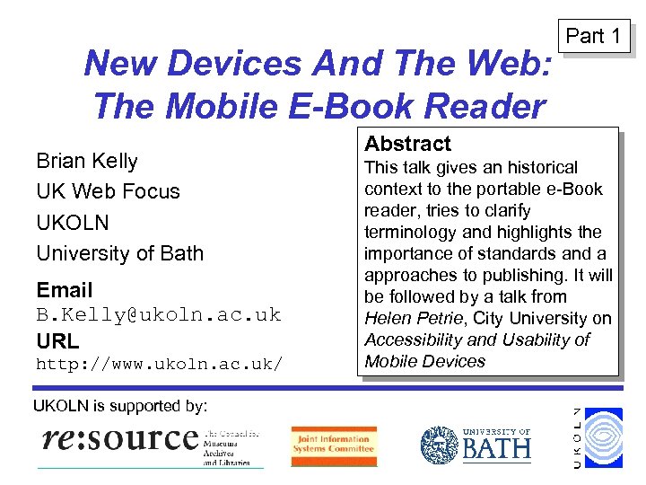 New Devices And The Web: The Mobile E-Book Reader Brian Kelly UK Web Focus