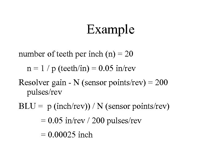 Example number of teeth per inch (n) = 20 n = 1 / p