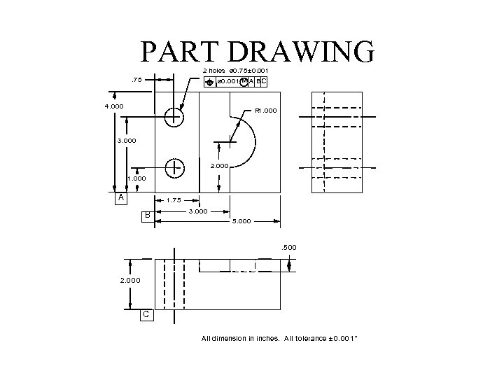 PART DRAWING 2 ho les ø 0. 7 5 ± 0. 00 1 .