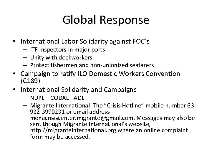 Global Response • International Labor Solidarity against FOC’s – ITF Inspectors in major ports