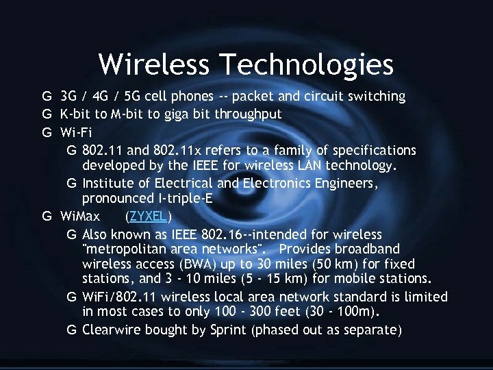 Wireless Technologies G 3 G / 4 G / 5 G cell phones --