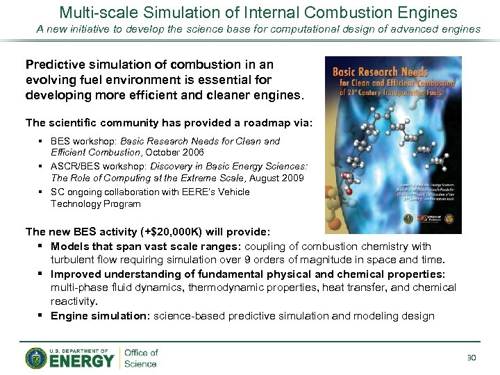 Multi-scale Simulation of Internal Combustion Engines A new initiative to develop the science base