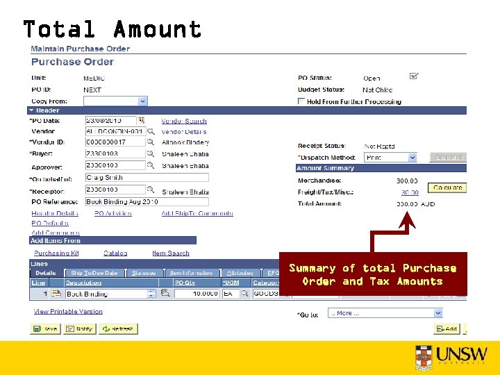 Total Amount Summary of total Purchase Order and Tax Amounts 