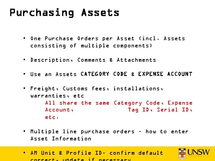 Purchasing Assets • One Purchase Orders per Asset (incl. Assets consisting of multiple components)
