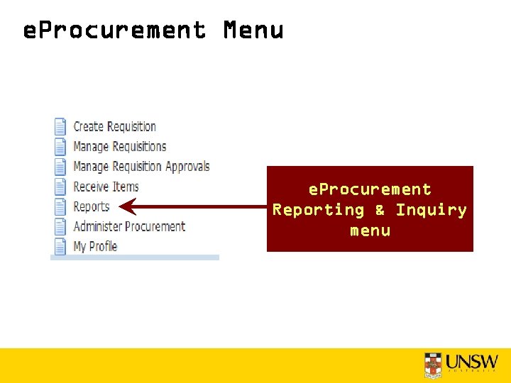 e. Procurement Menu e. Procurement Reporting & Inquiry menu 