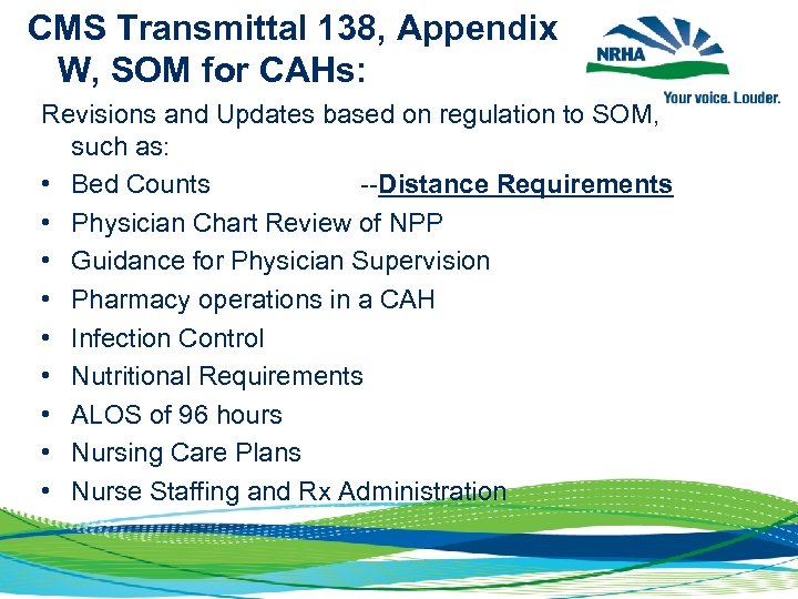 CMS Transmittal 138, Appendix W, SOM for CAHs: Revisions and Updates based on regulation