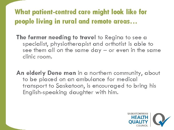What patient-centred care might look like for people living in rural and remote areas…