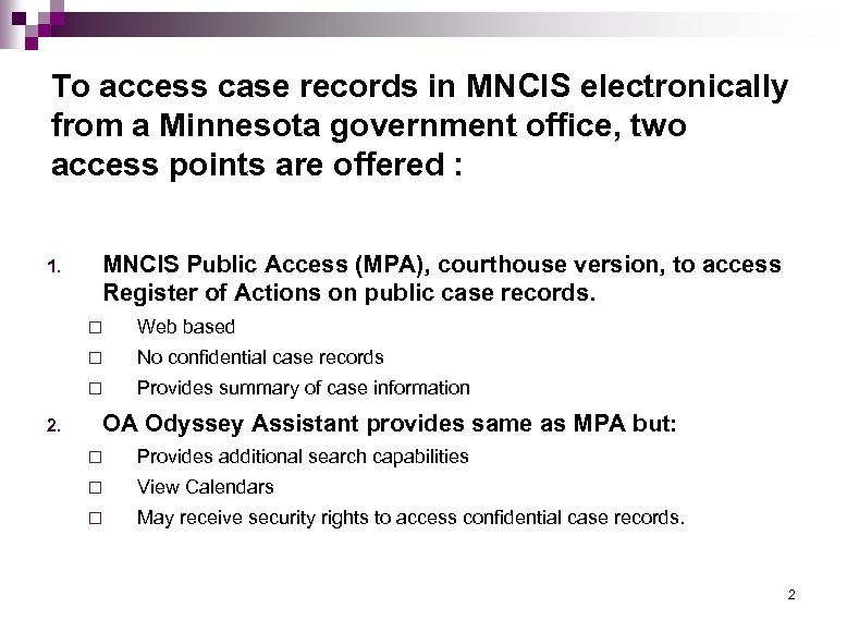 MNCIS Minnesota Court Information System MNCIS Government Login Access