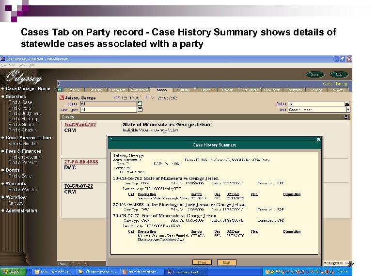 Cases Tab on Party record - Case History Summary shows details of statewide cases