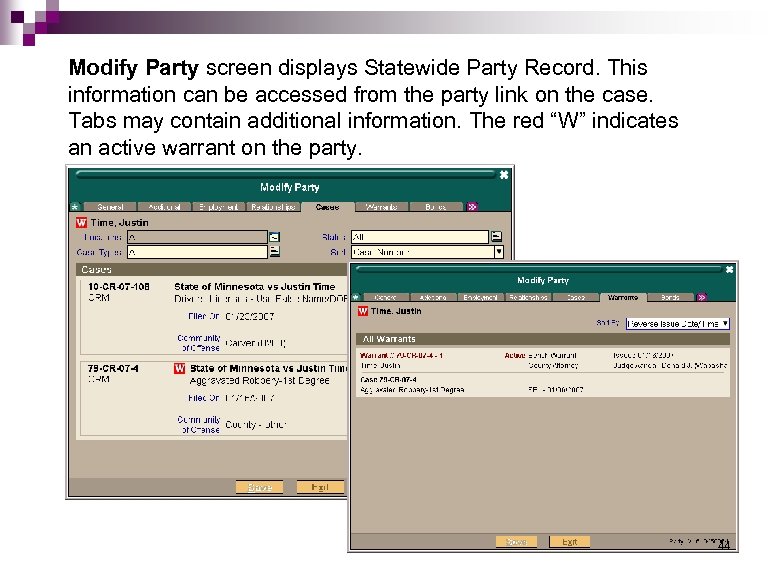 Modify Party screen displays Statewide Party Record. This information can be accessed from the