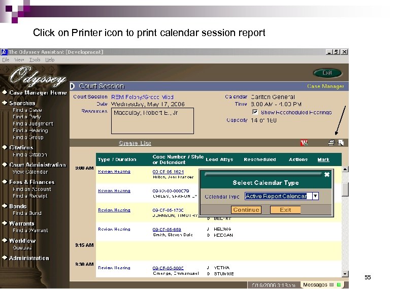 Click on Printer icon to print calendar session report 55 