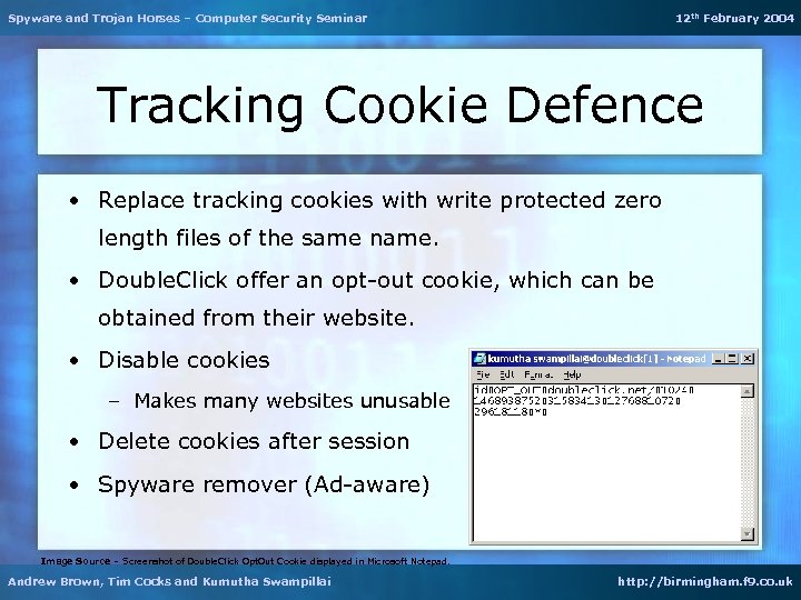 Spyware and Trojan Horses – Computer Security Seminar 12 th February 2004 Tracking Cookie
