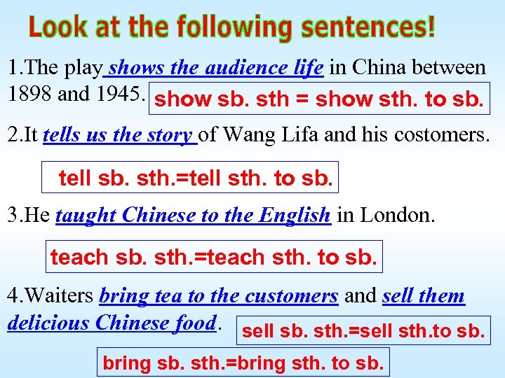 1. The play shows the audience life in China between 1898 and 1945. show