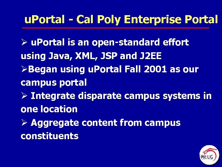 u. Portal - Cal Poly Enterprise Portal Ø u. Portal is an open-standard effort