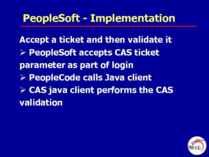 People. Soft - Implementation Accept a ticket and then validate it Ø People. Soft