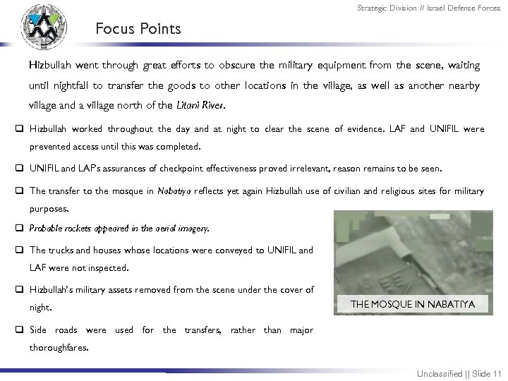 Strategic Division // Israel Defense Forces Focus Points Hizbullah went through great efforts to