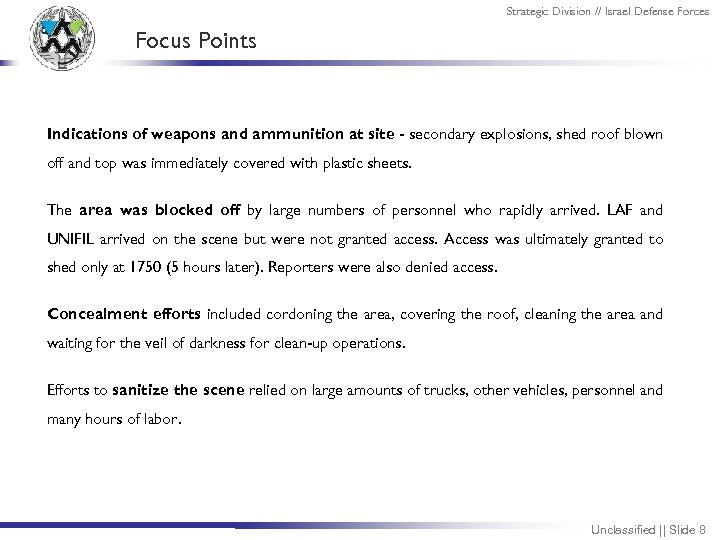 Strategic Division // Israel Defense Forces Focus Points Indications of weapons and ammunition at