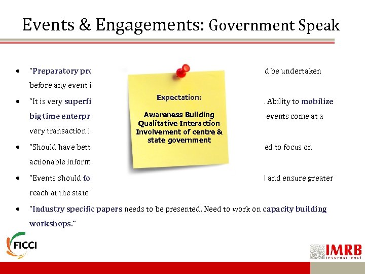 Events & Engagements: Government Speak “Preparatory process and discussion between stakeholders should be undertaken
