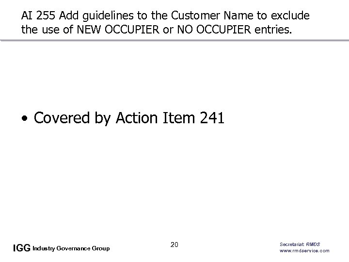 AI 255 Add guidelines to the Customer Name to exclude the use of NEW