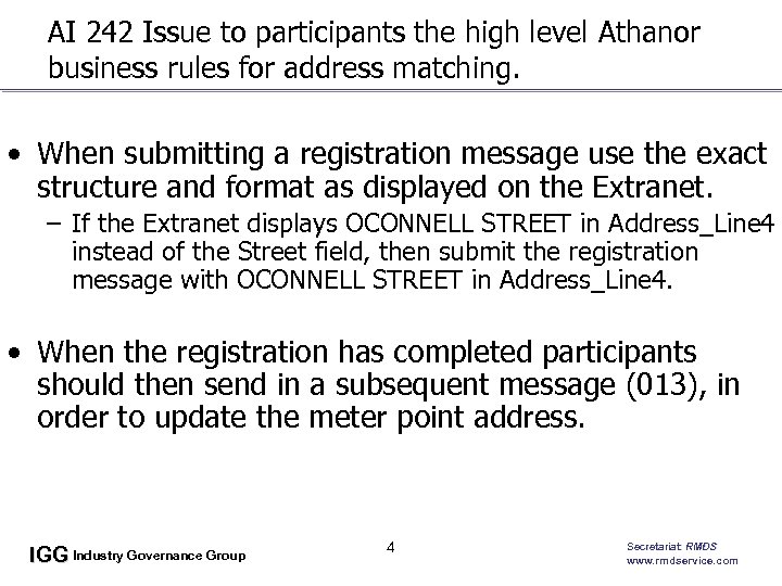 AI 242 Issue to participants the high level Athanor business rules for address matching.