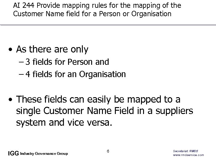AI 244 Provide mapping rules for the mapping of the Customer Name field for