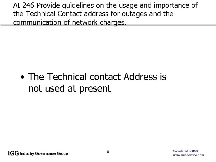 AI 246 Provide guidelines on the usage and importance of the Technical Contact address
