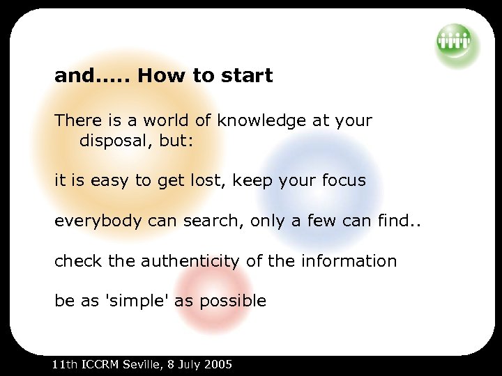 and. . . How to start There is a world of knowledge at your