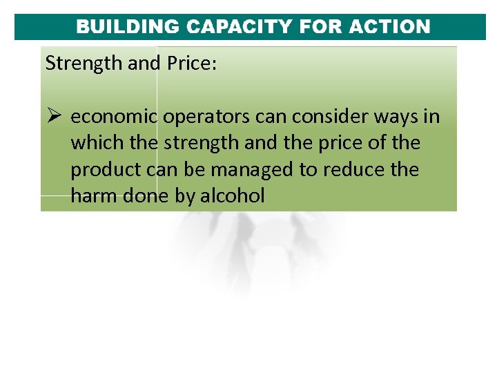 Strength and Price: Ø economic operators can consider ways in which the strength and