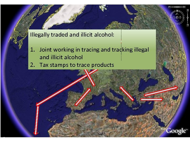 Illegally traded and illicit alcohol: 1. Joint working in tracing and tracking illegal and