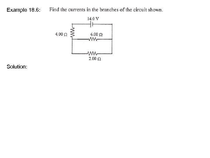 Example 18. 6: Solution: 