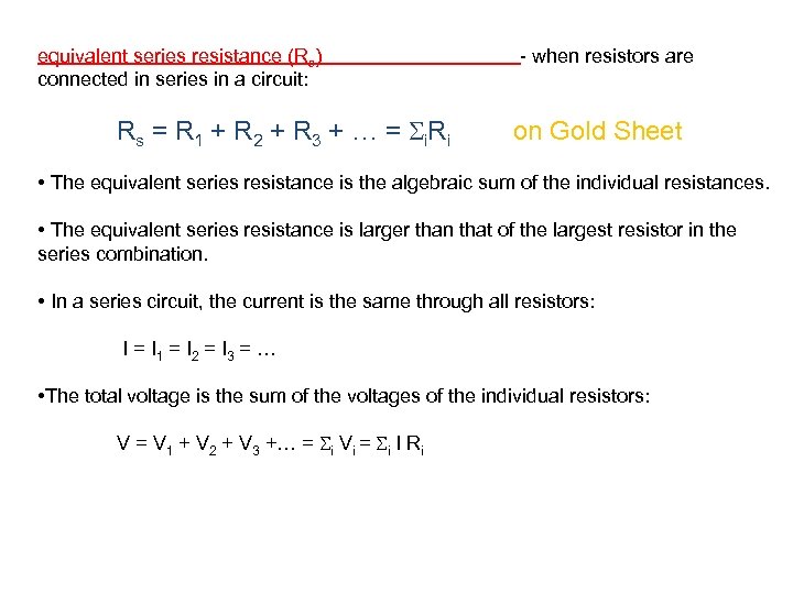 equivalent series resistance (Rs) connected in series in a circuit: R s = R