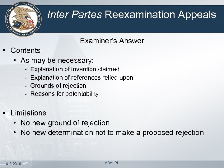 Inter Partes Reexamination Appeals Examiner’s Answer § Contents • As may be necessary: -