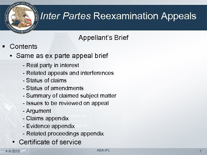 Inter Partes Reexamination Appeals Appellant’s Brief § Contents • Same as ex parte appeal