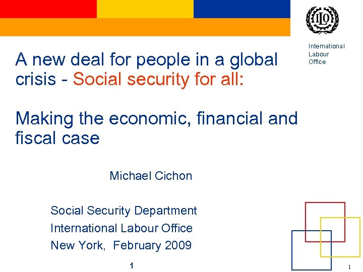 A new deal for people in a global crisis - Social security for all: