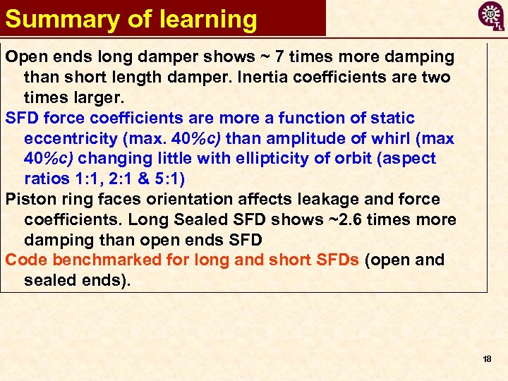 Summary of learning Open ends long damper shows ~ 7 times more damping than