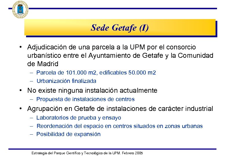 Sede Getafe (I) • Adjudicación de una parcela a la UPM por el consorcio