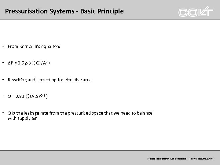 Pressurisation Systems - Basic Principle • From Bernoulli’s equation: • P = 0. 5