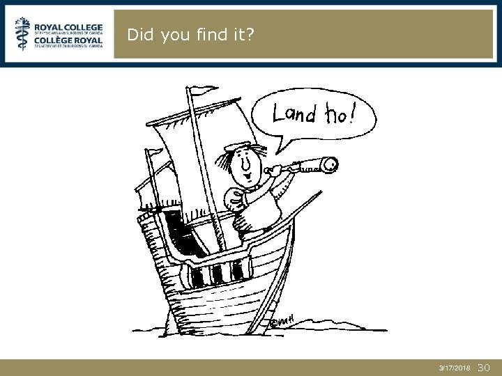 Did you find it? 3/17/2018 30 