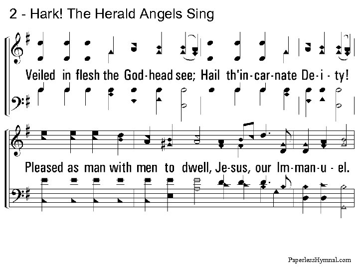 2 - Hark! The Herald Angels Sing Paperless. Hymnal. com 