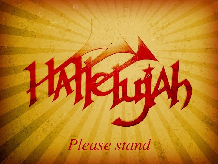 Hallelujah Chorus Please stand 