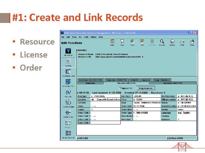 #1: Create and Link Records • Resource • License • Order 